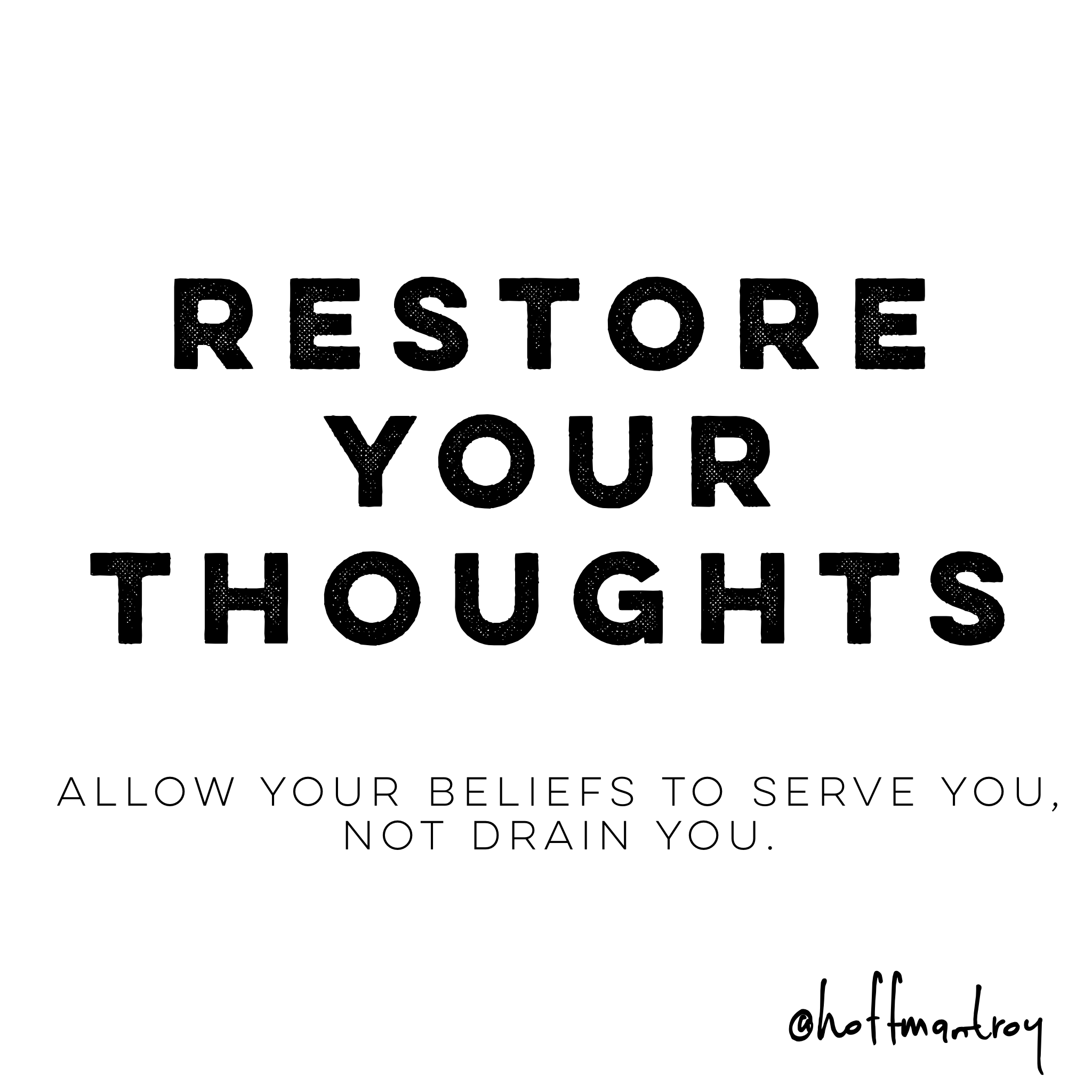 Restore Your Thoughts