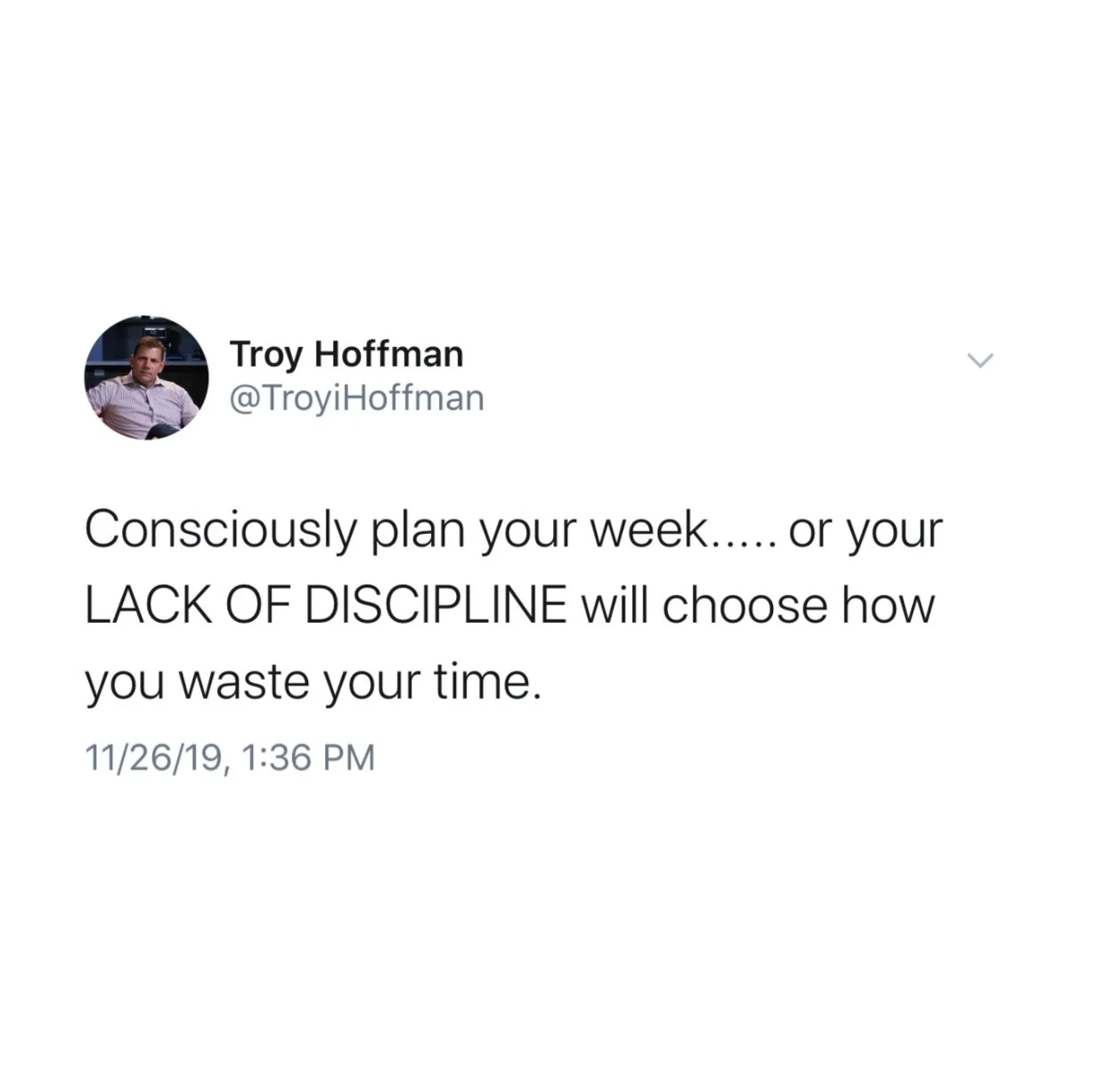 Constantly Plan Your Week...