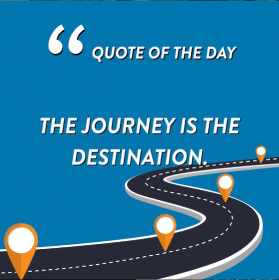 The Journey Is The Destination