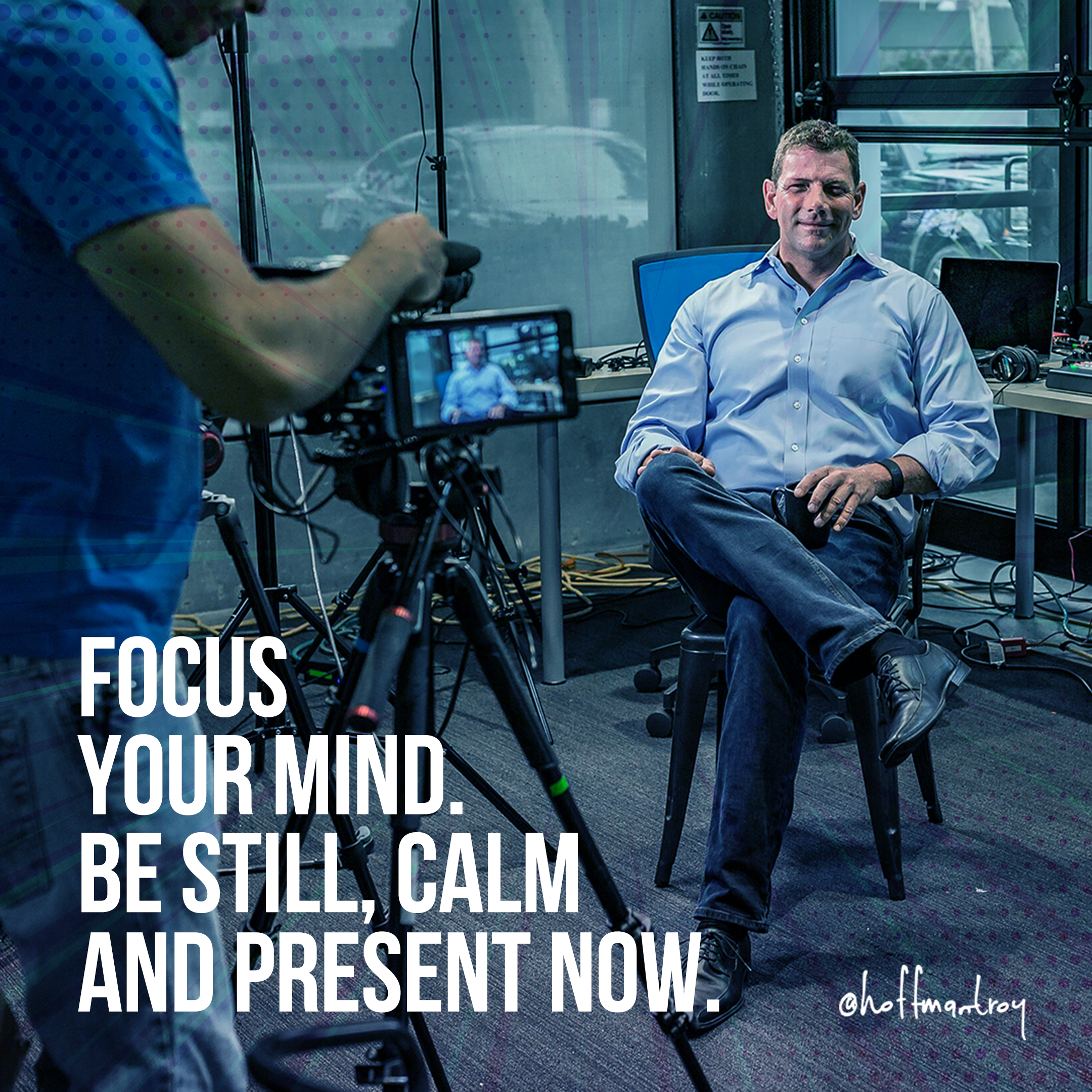 Focus Your Mind. Be still, calm and present now.