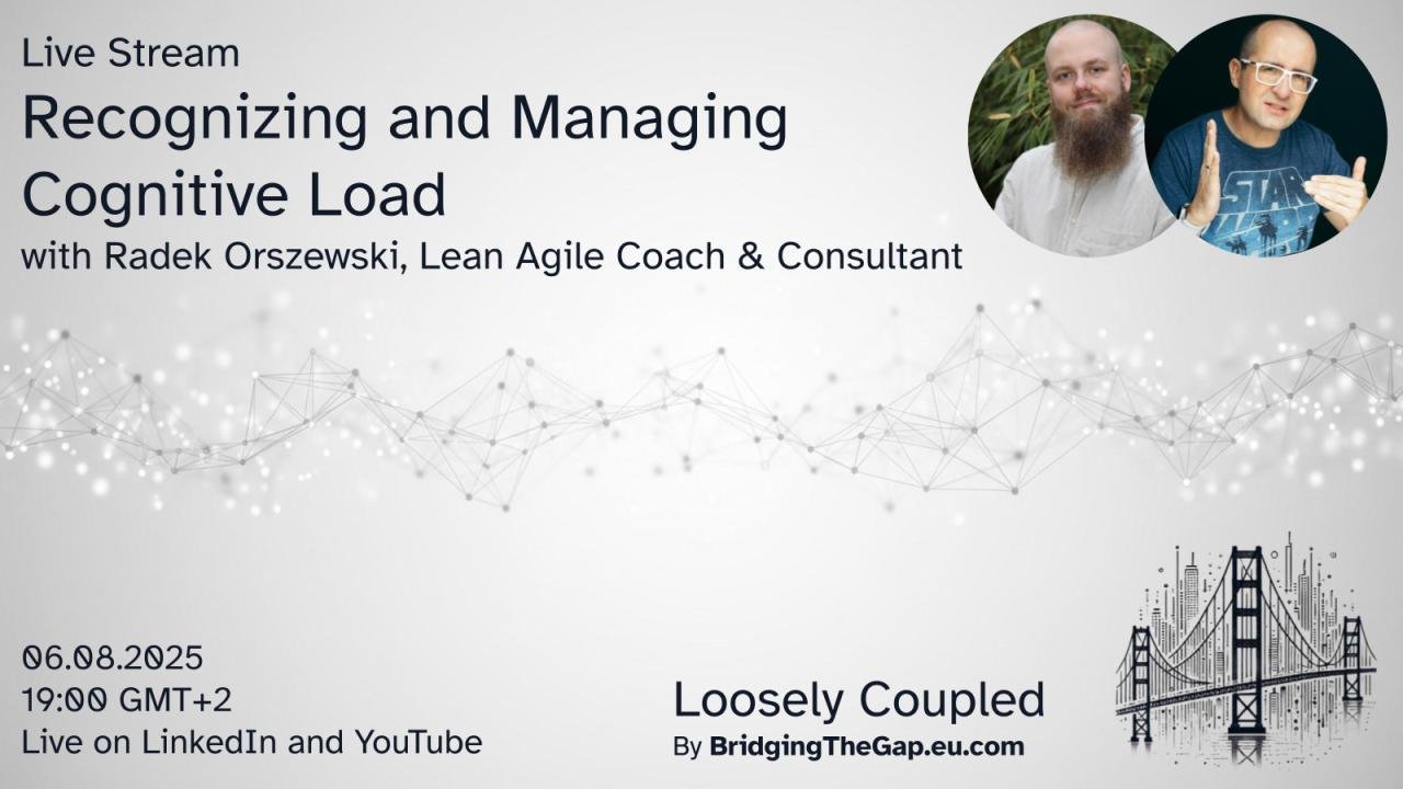 Recognizing and managing Cognitive Load