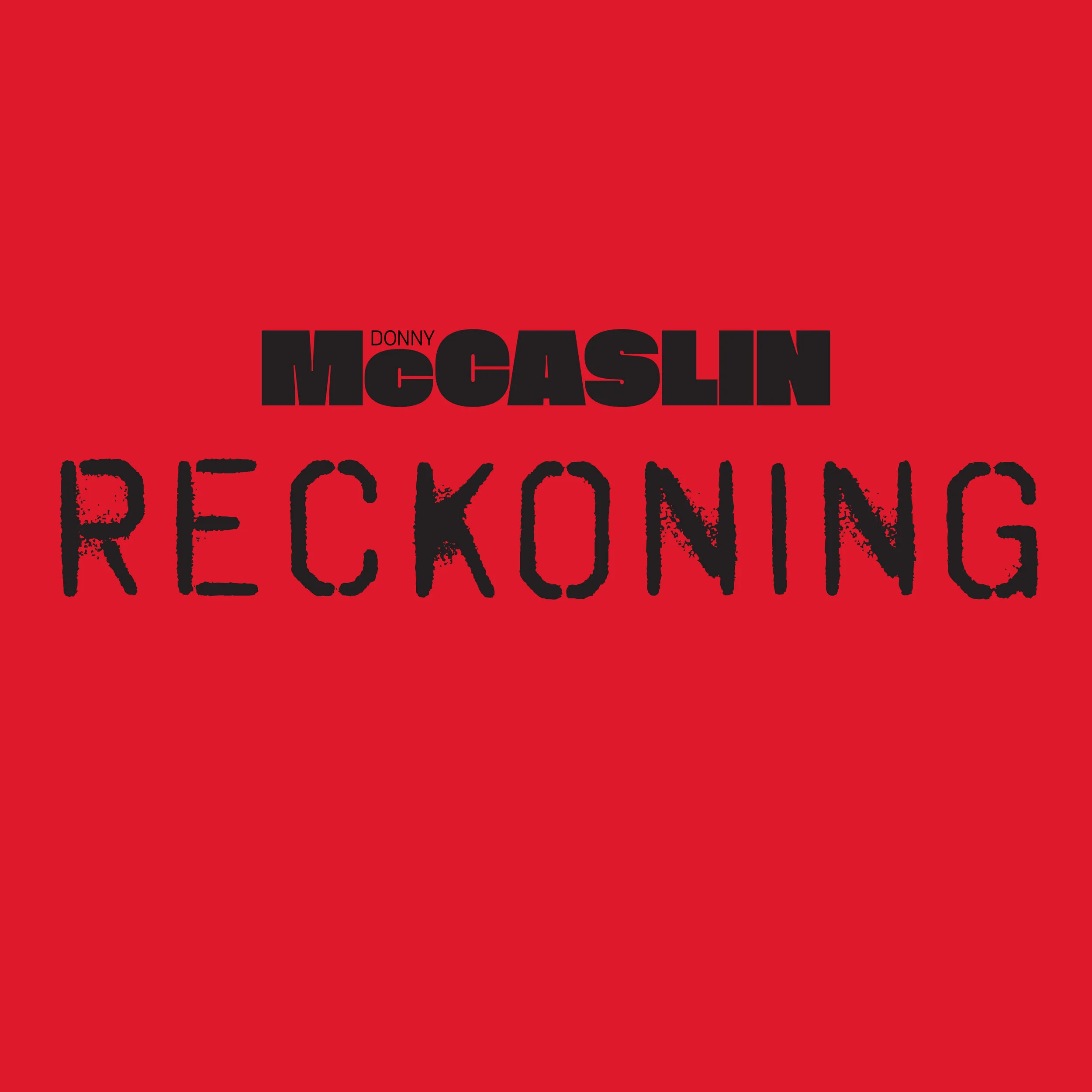 "Reckoning" out now