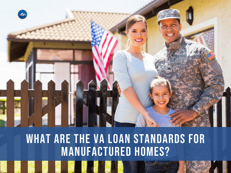 VA Manufactured Home Requirements 2026 Guide | Federal and State Rules