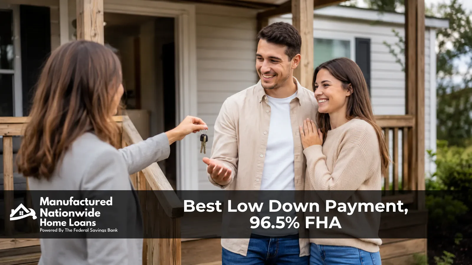 First-time buyers receiving keys to their manufactured home, representing the 3.5% down FHA option from ManufacturedNationwide.com.