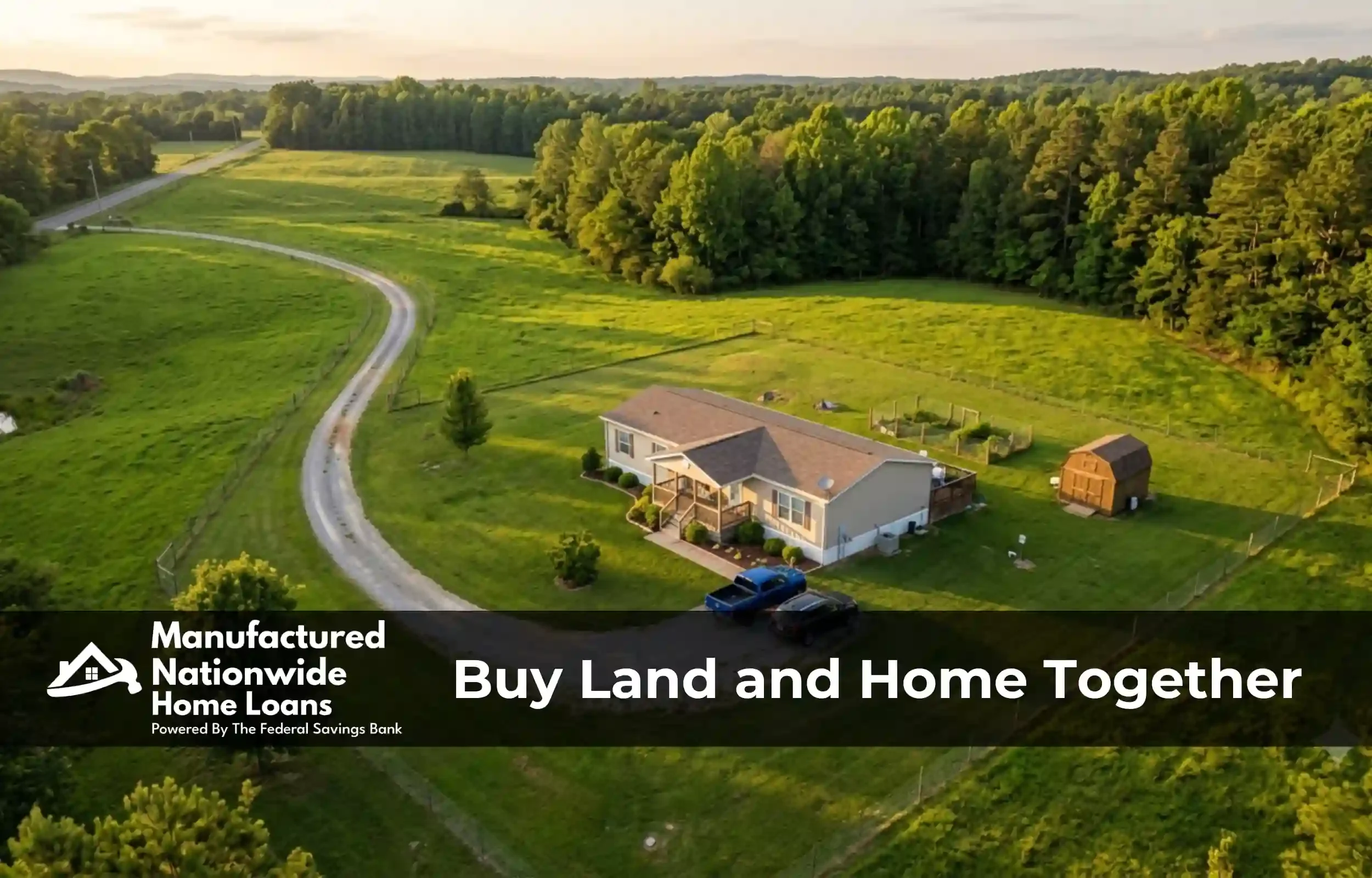 Aerial view of a manufactured home on owned land, representing a VA loan for land and a manufactured home from Manufactured Nationwide Home Loans.