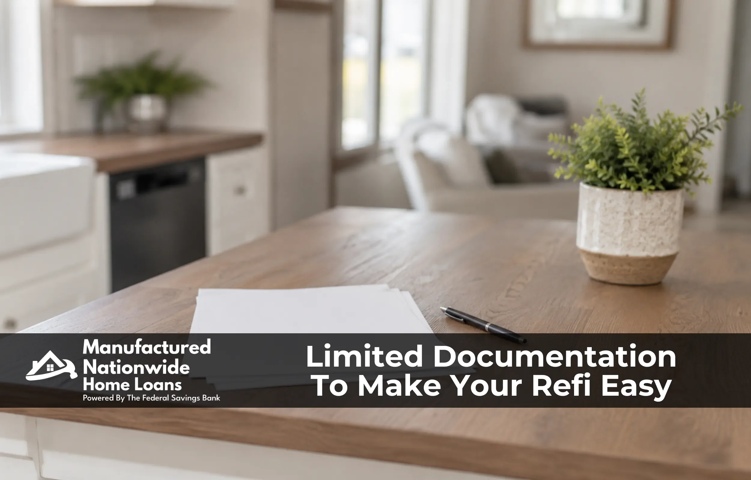 A small stack of documents on a table in a manufactured home, representing the short document list needed for a VA IRRRL with Manufactured Nationwide Home Loans.