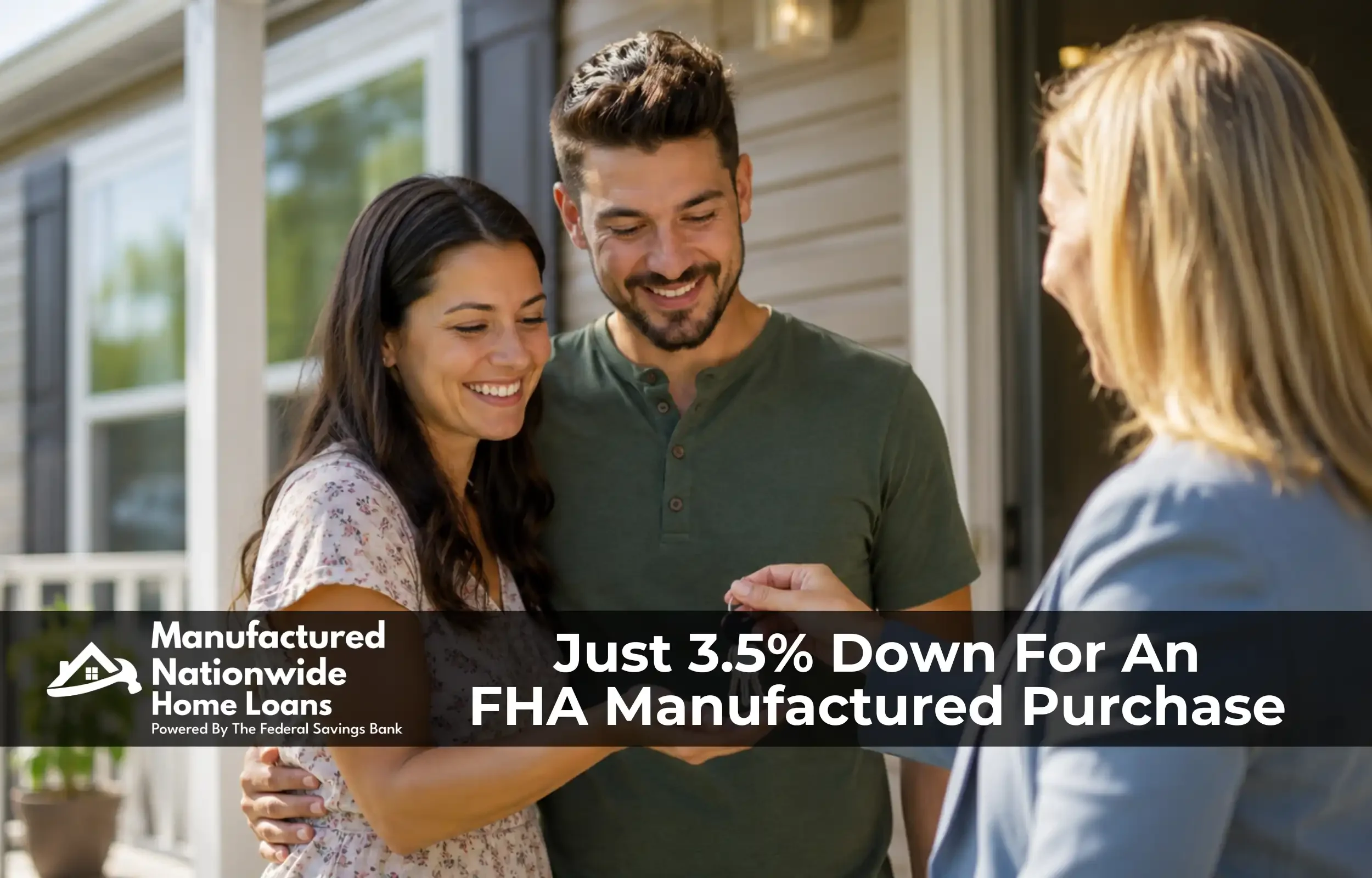 A couple receiving keys to their new manufactured home, representing the 3.5% down FHA purchase option from ManufacturedNationwide.com