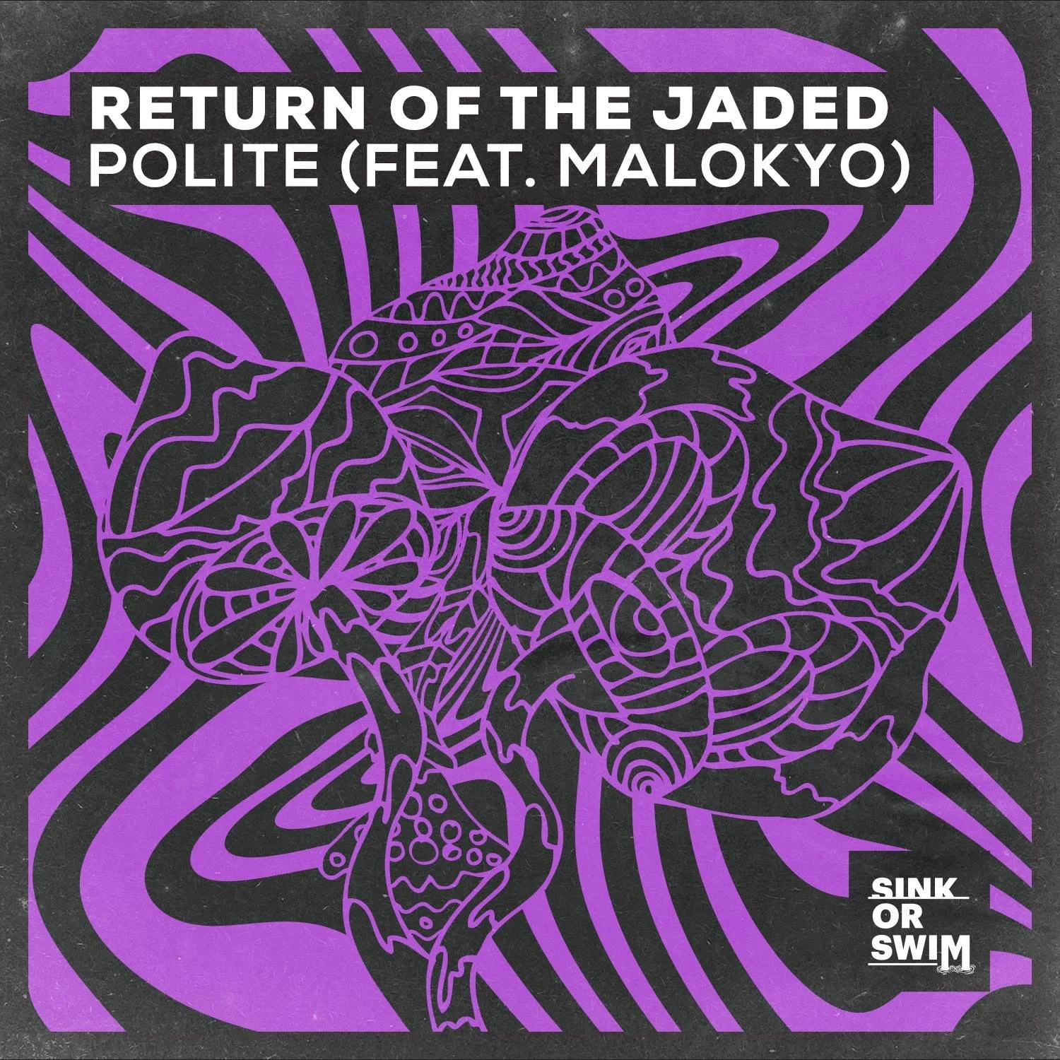 Return of the Jaded releases 'POLITE'