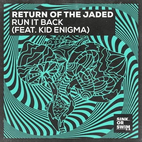 New Release: RUN IT BACK featuring Kind Enigma