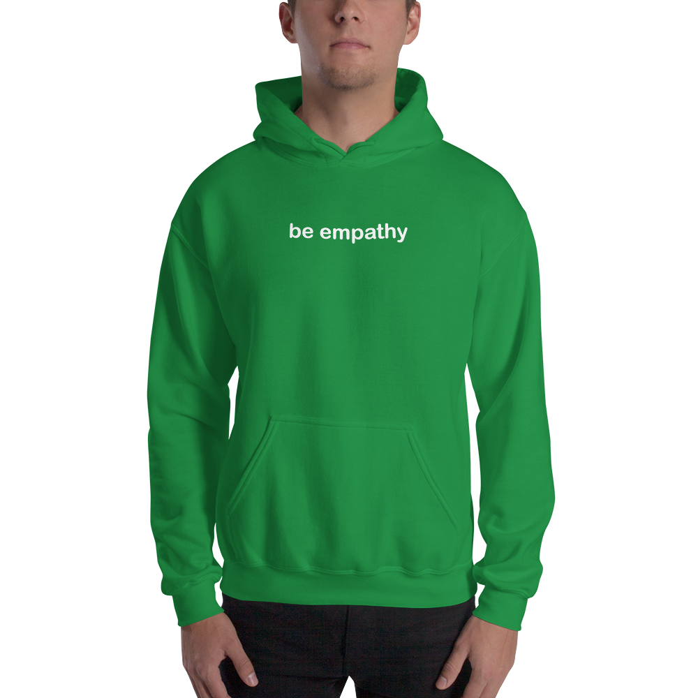 be empathy white graphic Hooded sweatshirts