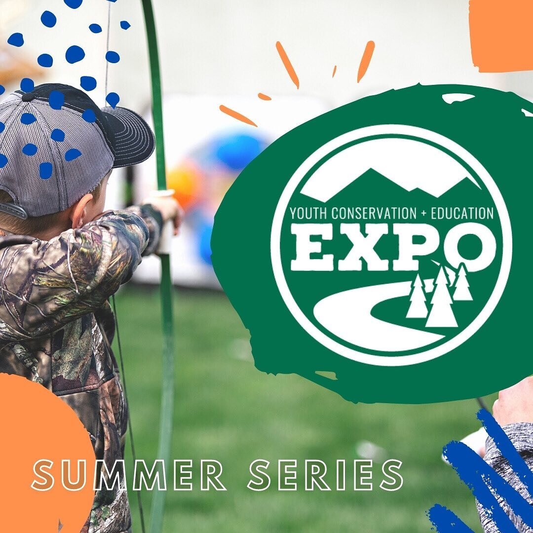 Though we had to cancel this year&rsquo;s Youth Conservation + Education Expo, we didn&rsquo;t want you to miss out on opportunities to work with and learn from our amazing sponsors and partners.  Enter the Youth Expo Summer Series.  We&rsquo;ve fill