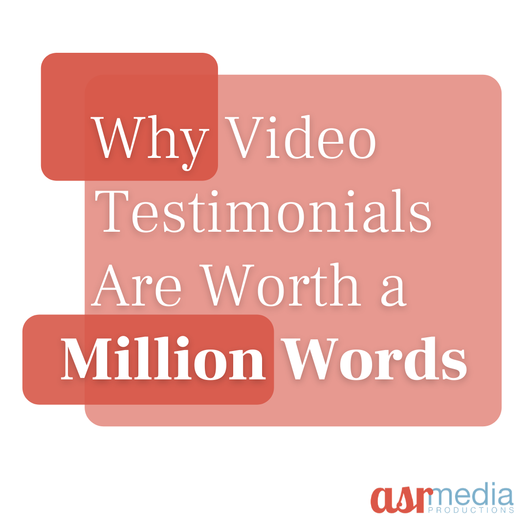 Why Video Testimonials Are Worth a Million Words