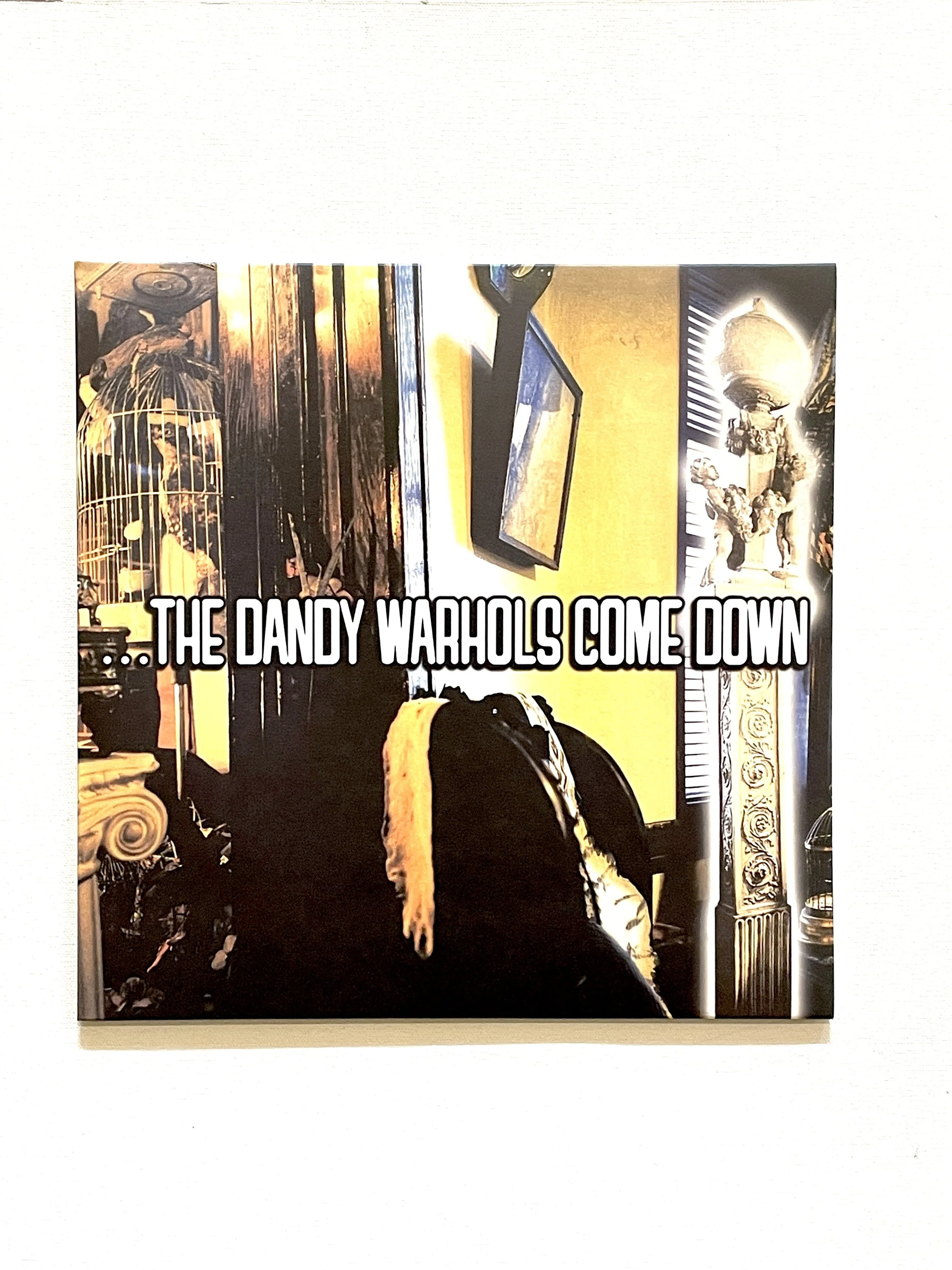 Dandy Warhols Come Down Reissue LP.JPG
