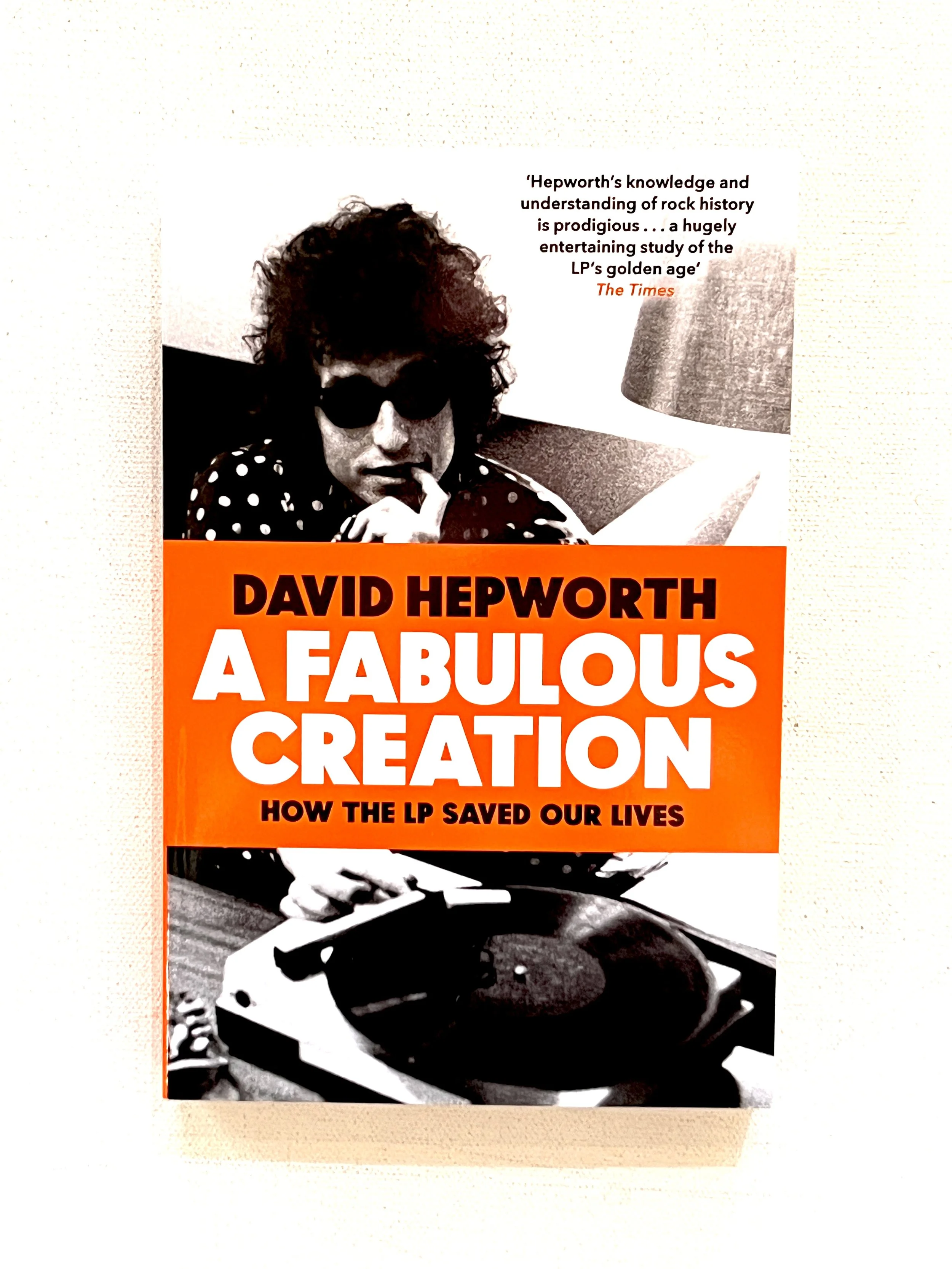 David Hepworth Fabulous Creation.jpeg