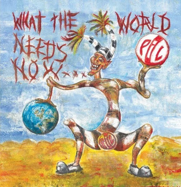 PIL+What+the+World+Needs+Now.jpg