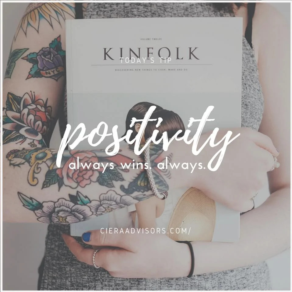 Positivity always wins. Always