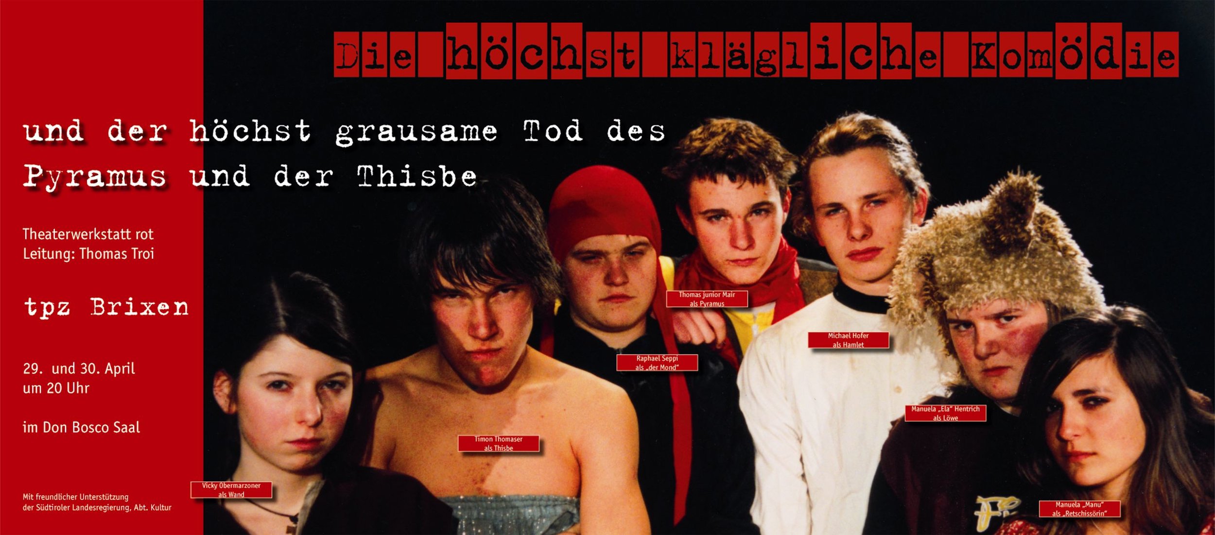 2005 rot Klägliche Tragödie Plakat.jpg