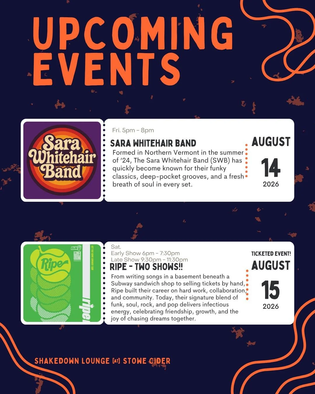 THIS WEEKEND @ SHAKEDOWN STREET: RIPE AND SARA WHITEHAIR BAND LIVE AT STOWE CIDER‼️

🎸 Two Shows with @ripelove
🎸 Saturday August 15th
🎸 Early Show - Doors 5pm // Music 6pm
🎸 Late Show - Doors 8:30pm // Music 9:30pm
🎸 Location: Shakedown Stage @