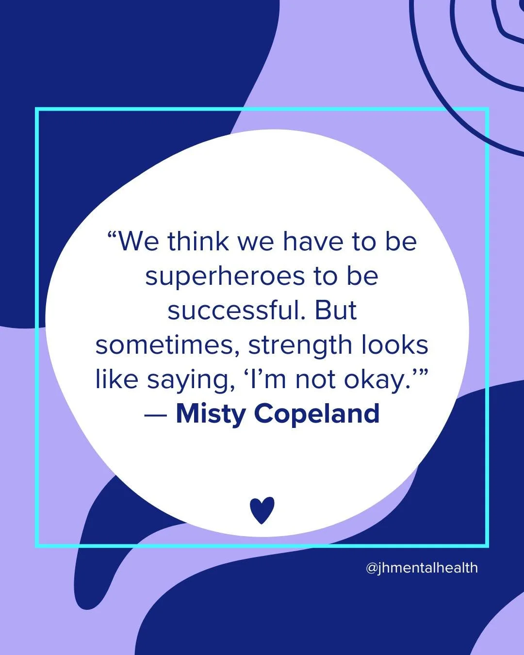 &quot;We think we have to be superheroes to be successful. But sometimes, strength looks like saying, &quot;I'm not okay.&quot; - Misty Copeland 💙