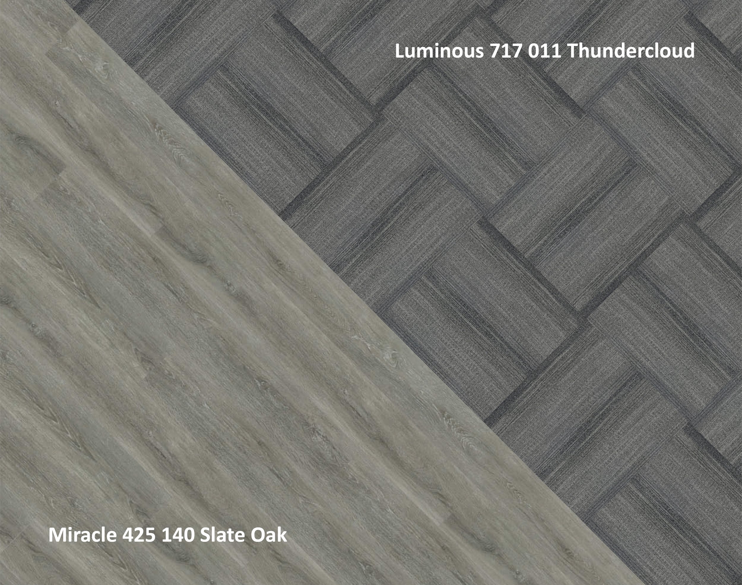 Luminous 717 011 Thundercloud + Miracle 425 140 Slate Oak.jpg