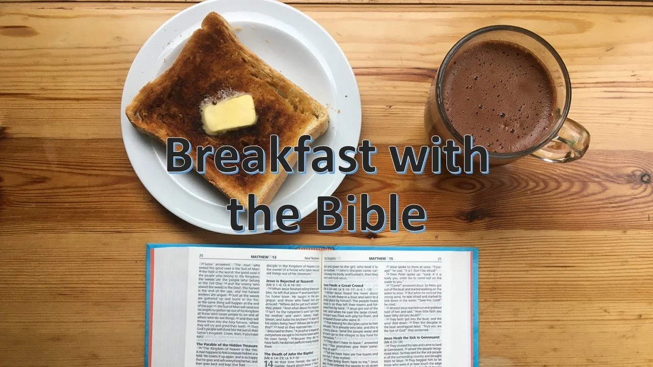 Breakfast with the Bible