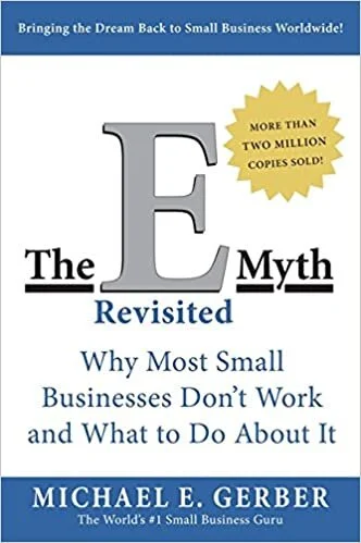 THE E-MYTH REVISITED