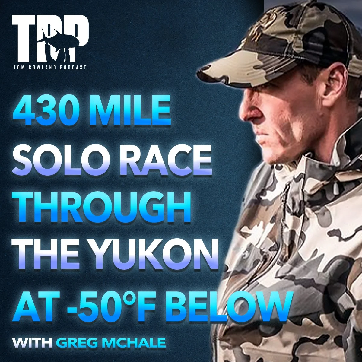 Greg McHale - 430 Mile Solo Race Through The Yukon At -50°F Below - Episode #732