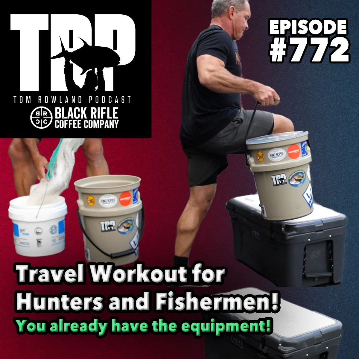 Physical Friday - Travel Workout for Hunters and Fishermen! You already have the equipment! - Episode #772