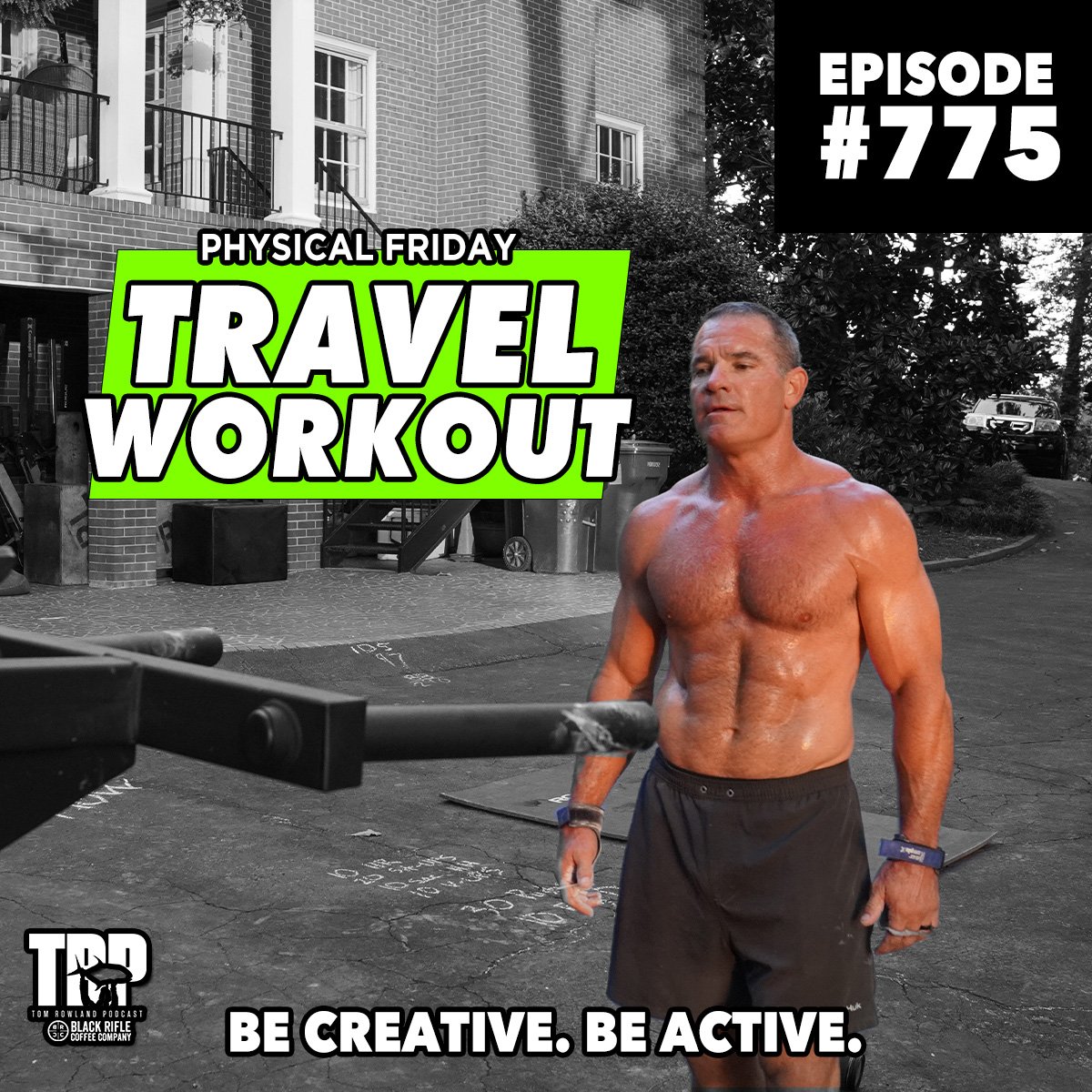Physical Friday - Travel Workout: No Excuses! Use What You Have! - Episode #775