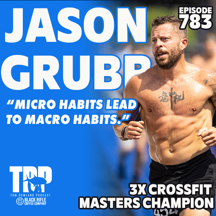 From Couch to CrossFit Games Champion, Jason Grubb's Transformation  - Episode #783