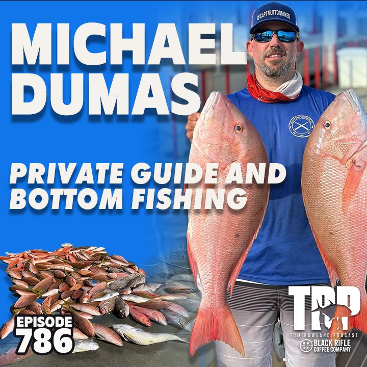 Working w/ Bouncer Smith, Private Fishing Captain, &amp; Bottom Fishing w/ Michael Dumas  - Episode #786