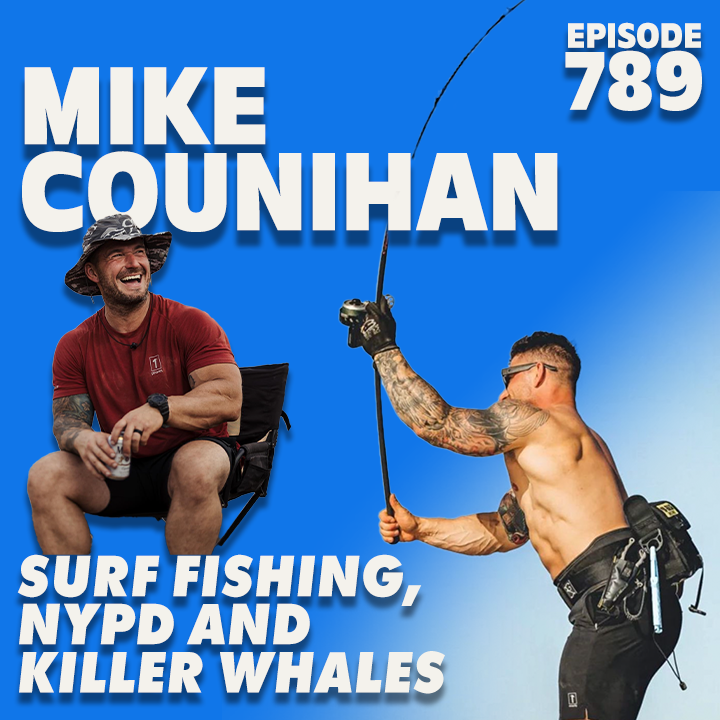Surf Fishing, Killer Whales, and NYPD w/ Mike Counihan - Episode #789
