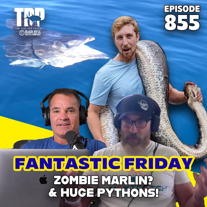 Zombie Marlin and Monster Pythons! - Episode #855