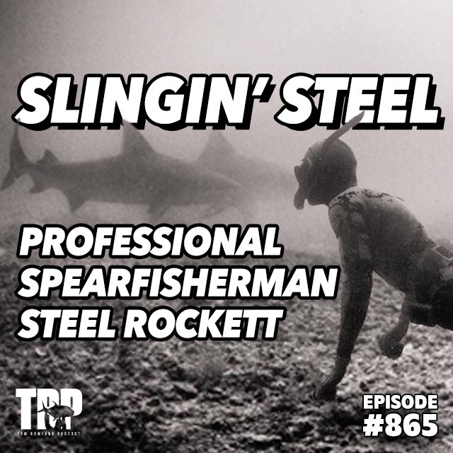 Spearfisherman, Steel Rockett AKA Slingin' Steel | Episode #865