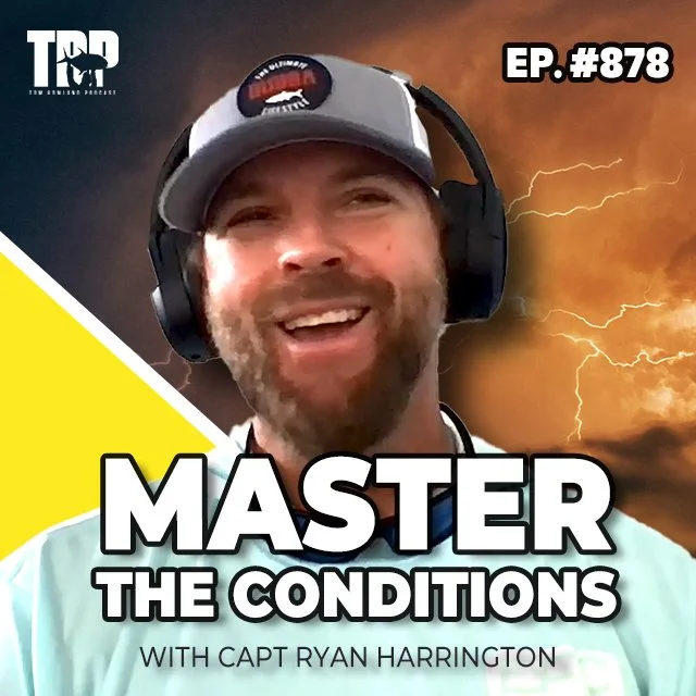 Episode Title Mastering Fishing Conditions with Capt. Ryan Harrington | H2T | Episode #878