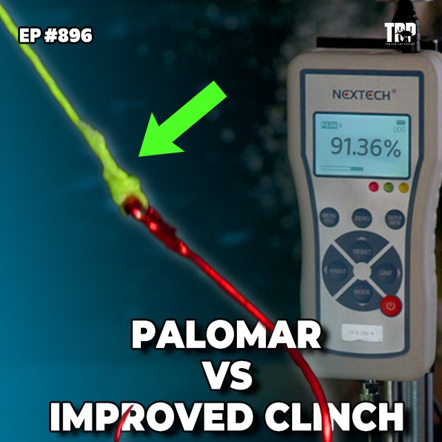 The Palomar Knot Vs. The Improved Clinch⎮ Episode #896