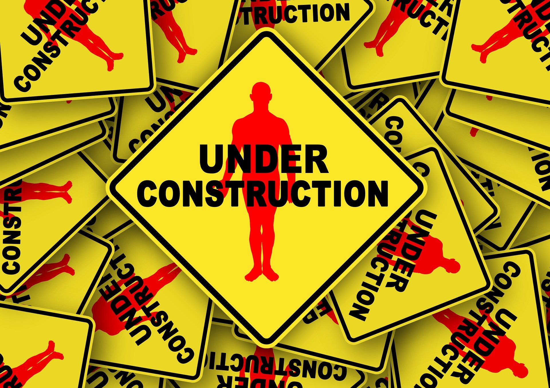 You're Under Construction