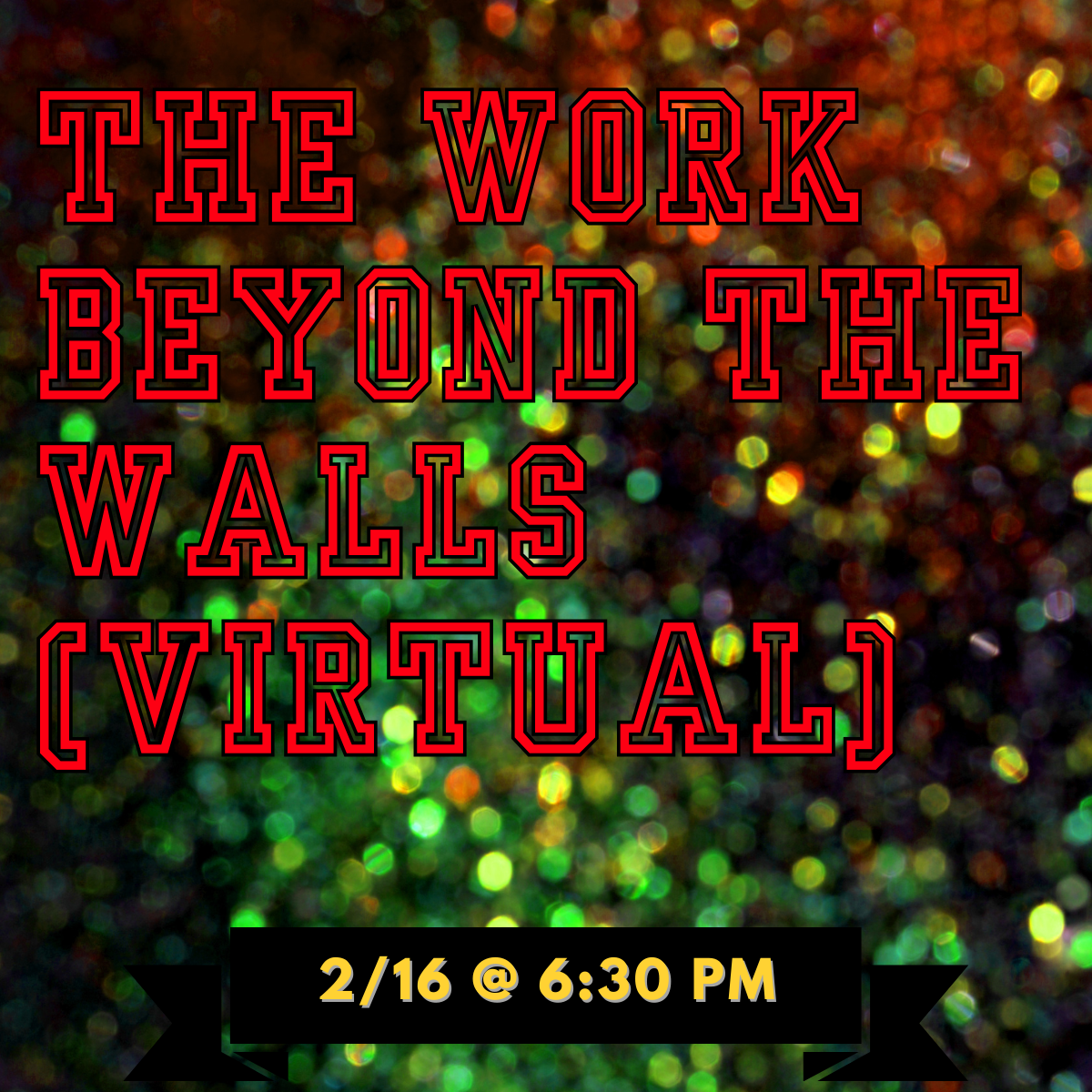 The Work Beyond the Walls (Virtual)