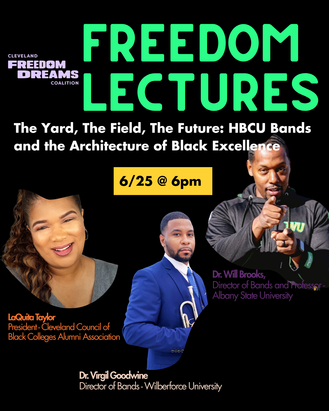 Freedom Lecture The Yard, The Field, The Future: HBCU Bands and the Architecture of Black Excellence