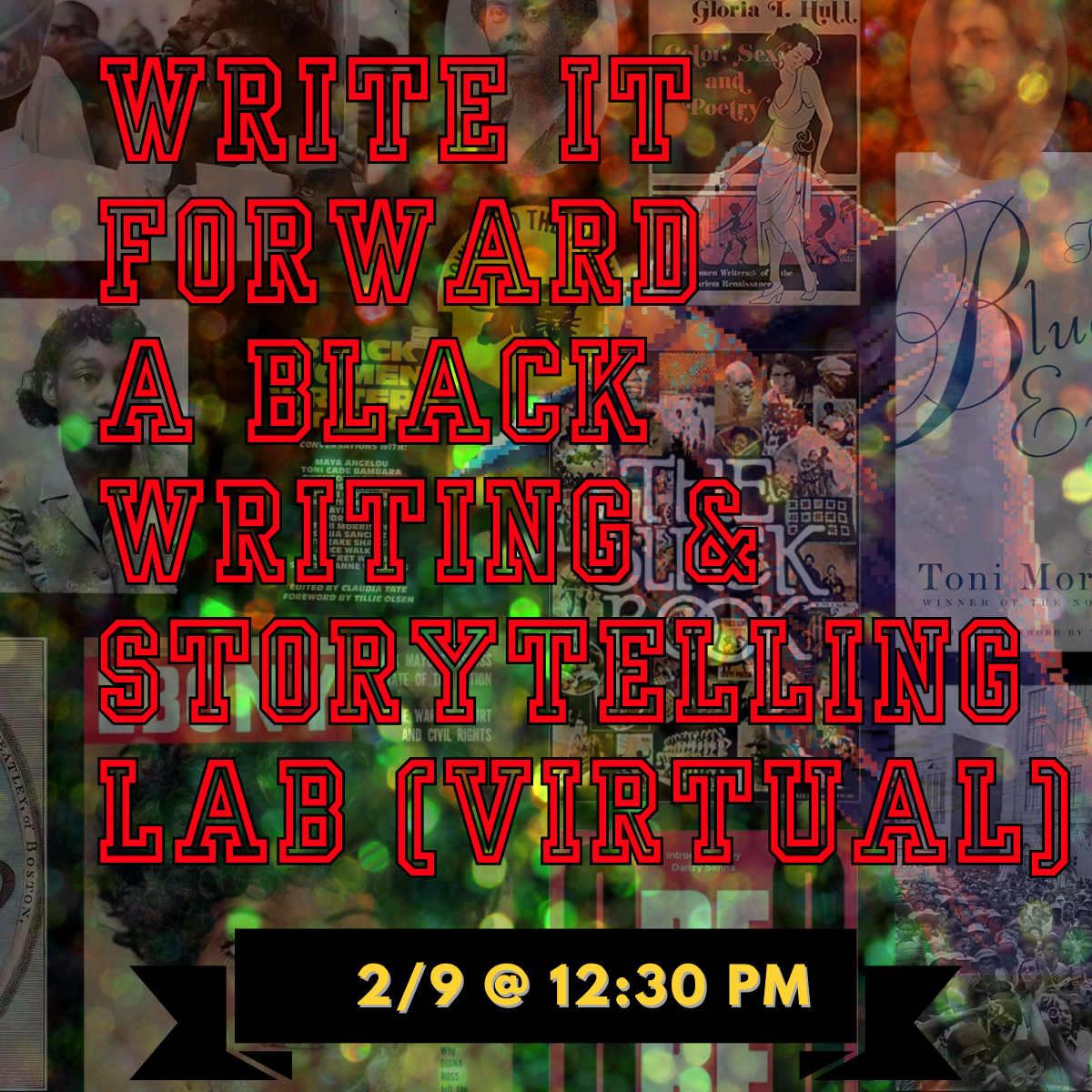 Write It Forward: A Black Writing & Storytelling Lab (VIRTUAL ...