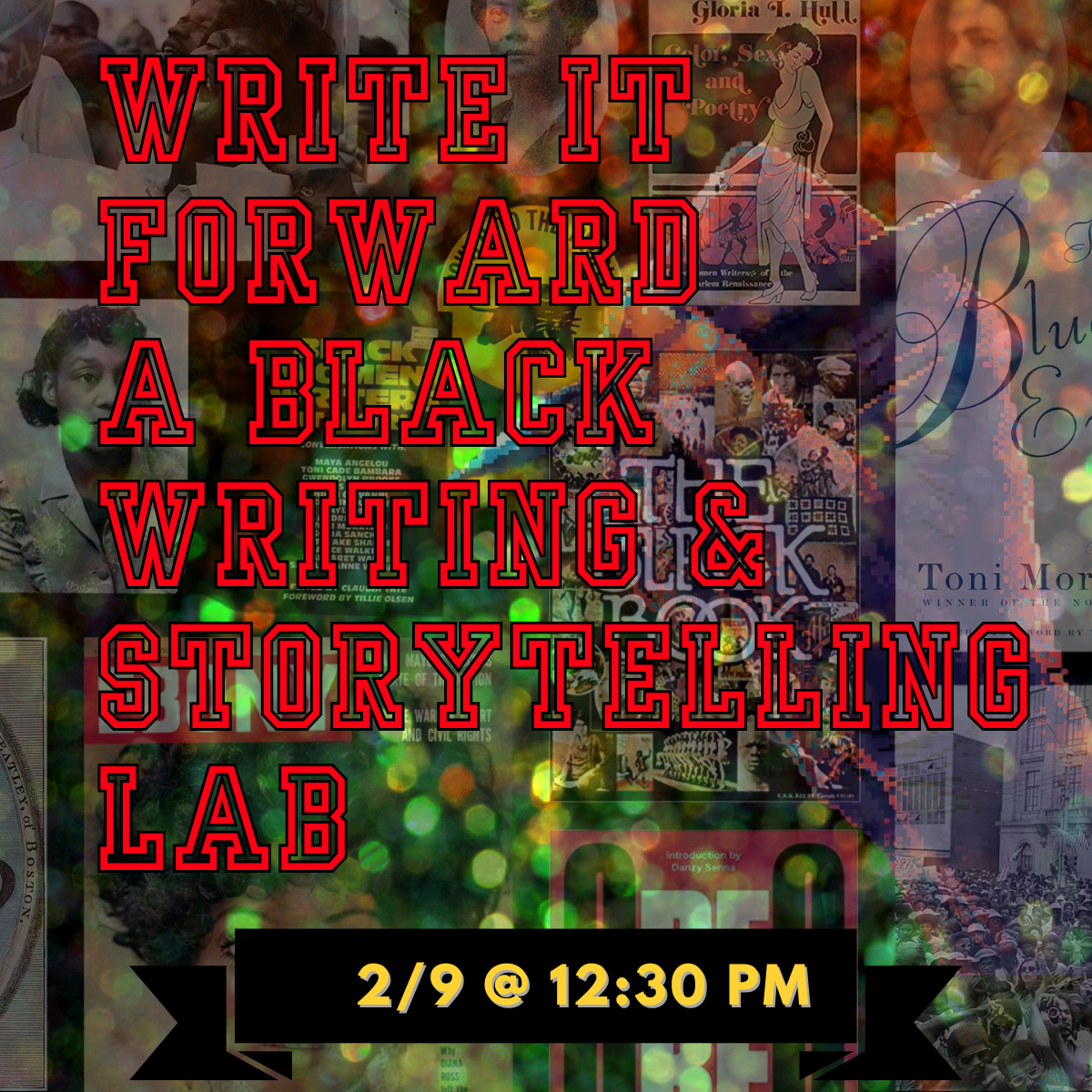 Write It Forward: A Black Writing & Storytelling Lab (VIRTUAL)