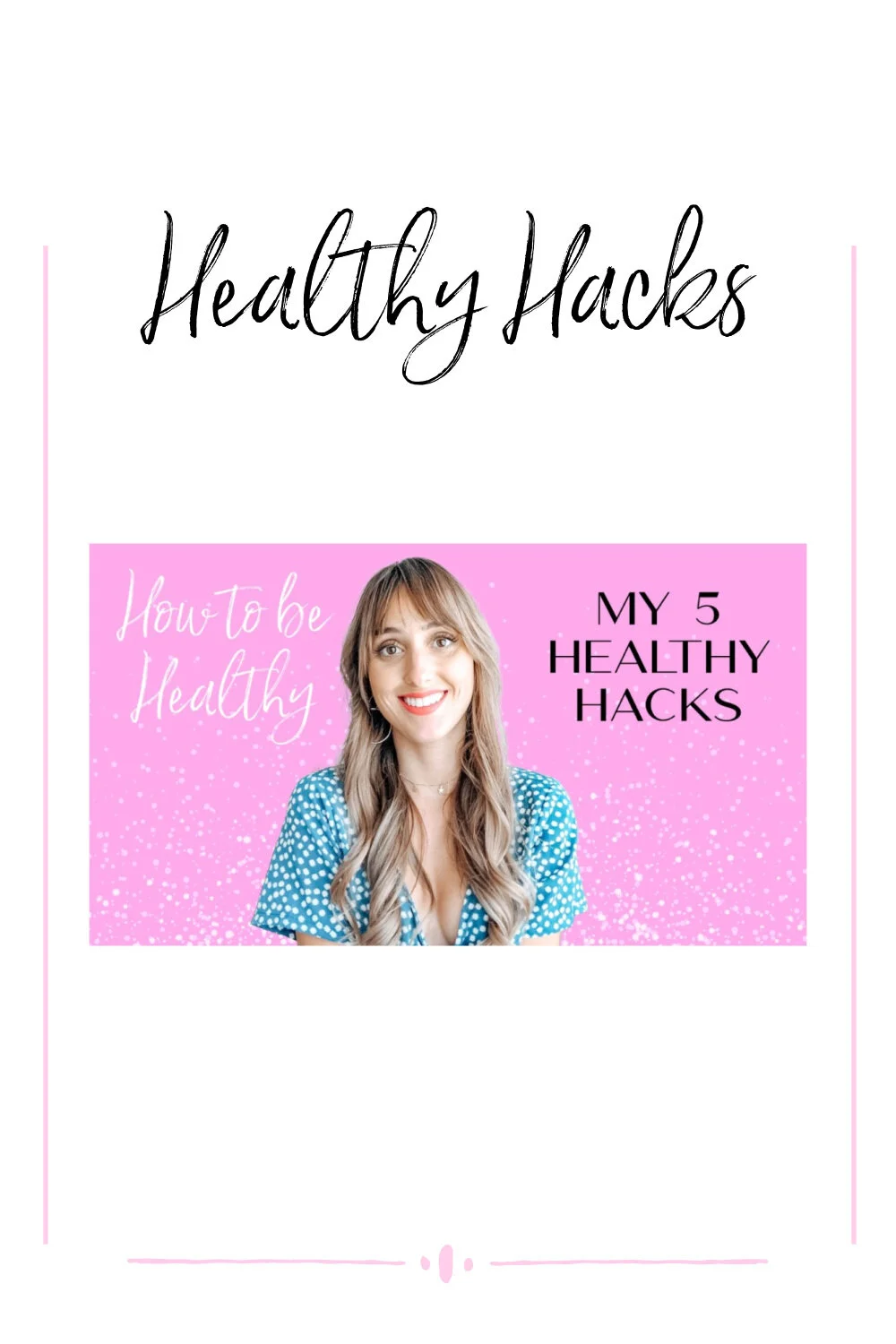 Healthy Hacks