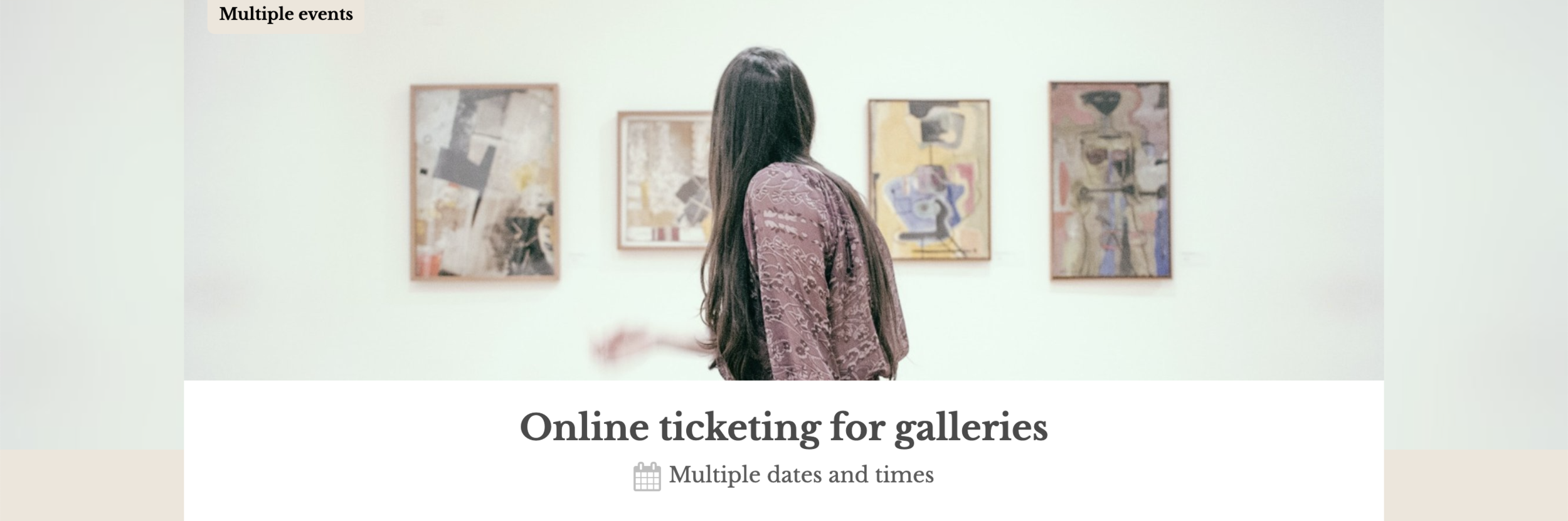 Sell tickets for an art gallery