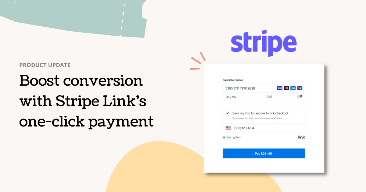 Boost conversion with Stripe Link’s one-click payment 