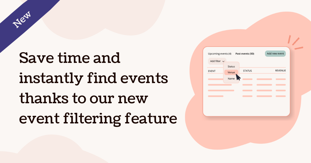 Save time and instantly find events thanks to our new event filtering feature