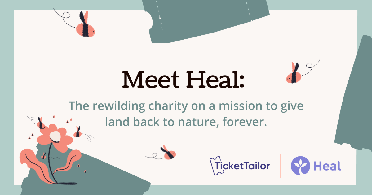 Meet Heal: the rewilding charity on a mission to give land back to nature, forever. 