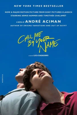 Call Me by Your Name - a novel by Andrew Aciman