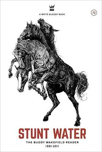Stunt Water - Collected poems by Buddy Wakefield