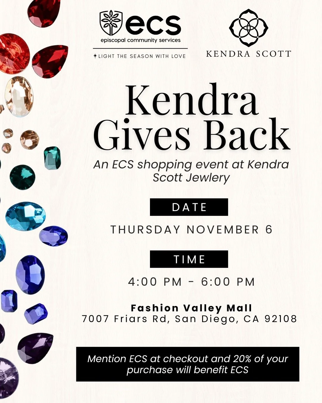 Don&rsquo;t forget! Our Kendra Gives Back event is happening tomorrow at Kendra Scott in Fashion Valley Mall. Shop in-store and 20% of your purchase will benefit Episcopal Community Services when you mention ECS at checkout.

Enjoy sips, sweets, and 