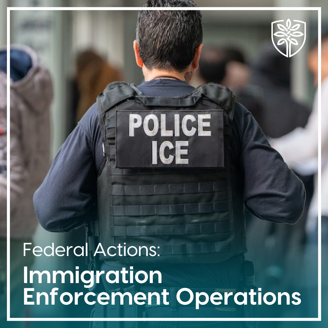 Immigration Actions Information Regarding Immigration Enforcement Operations — Episcopal ...